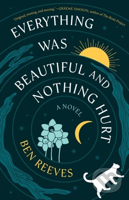 Kniha: Everything Was Beautiful and Nothing Hurt (Ben Reeves). , 2026 Kniha: Everything Was Beautiful and Nothing Hurt (Ben Reeves). , 2026