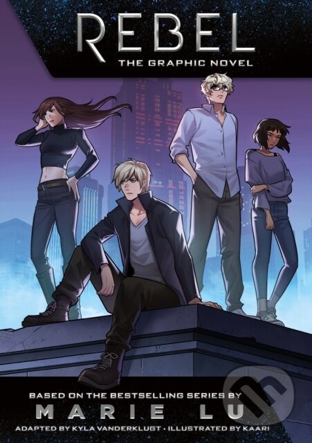 Kniha: Rebel: The Graphic Novel (Marie Lu). Roaring Brook, 2026 Kniha: Rebel: The Graphic Novel (Marie Lu). Roaring Brook, 2026