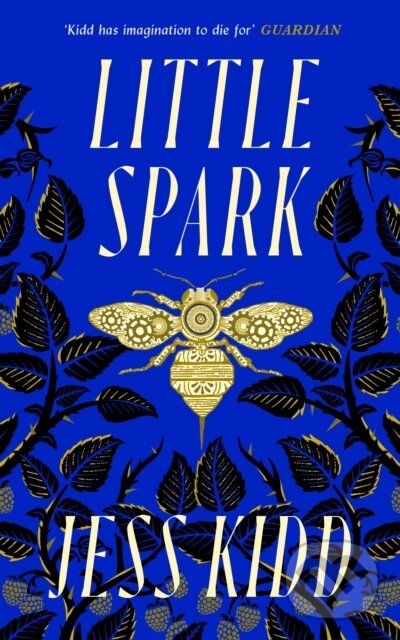 Kniha: Little Spark (Jess Kidd). Canongate Books, 2026 Kniha: Little Spark (Jess Kidd). Canongate Books, 2026