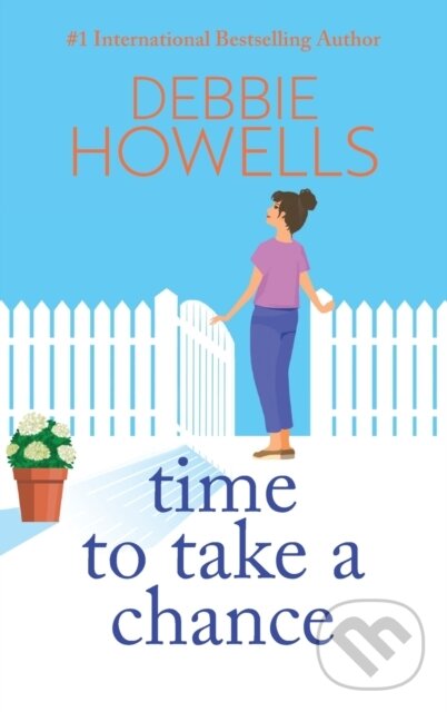 Kniha: Time to Take a Chance (Debbie Howells). Boldwood Books, 2023 Kniha: Time to Take a Chance (Debbie Howells). Boldwood Books, 2023