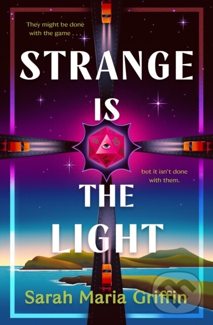 Kniha: Strange is the Light (Sarah Maria Griffin). Titan Books, 2026 Kniha: Strange is the Light (Sarah Maria Griffin). Titan Books, 2026