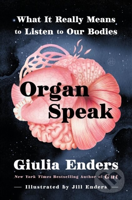 Kniha: Organ Speak (Giulia Enders). HarperOne, 2026 Kniha: Organ Speak (Giulia Enders). HarperOne, 2026
