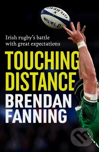 Kniha: Touching Distance (Brendan Fanning). Gill Books, 2025 Kniha: Touching Distance (Brendan Fanning). Gill Books, 2025