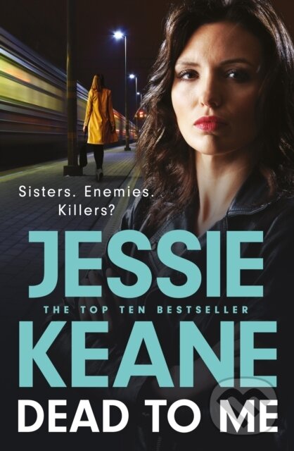 Kniha: Dead To Me (Jessie Keane). Hodder Paperback, 2026 Kniha: Dead To Me (Jessie Keane). Hodder Paperback, 2026