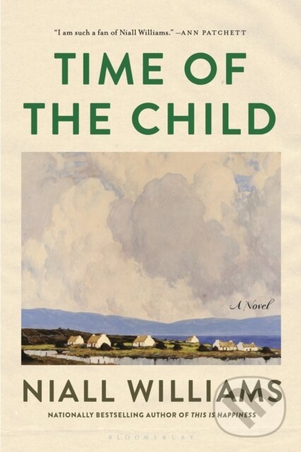 Kniha: Time of the Child (Niall Williams). Bloomsbury, 2026 Kniha: Time of the Child (Niall Williams). Bloomsbury, 2026