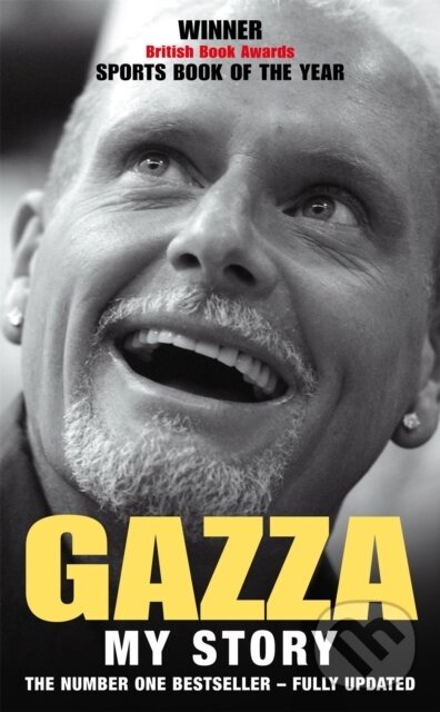 Kniha: Gazza (Paul Gascoigne). Headline Book, 2005 Kniha: Gazza (Paul Gascoigne). Headline Book, 2005