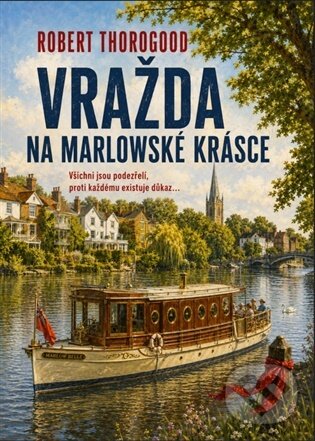 Kniha: Vražda na Marlowské krásce (Robert Thorogood). DobráDetektivka, 2026 Kniha: Vražda na Marlowské krásce (Robert Thorogood). DobráDetektivka, 2026