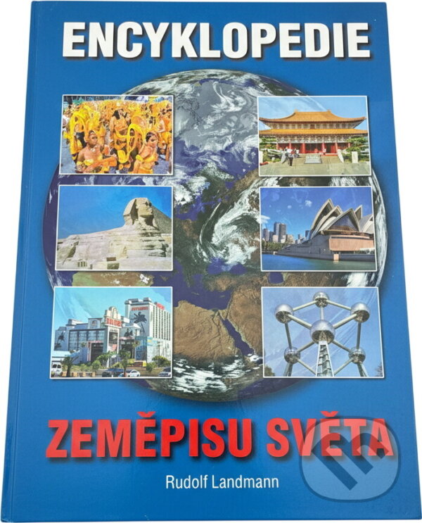 Kniha: Encyklopedie zeměpisu světa (Rudolf Landmann). Knižní expres, 2009 Kniha: Encyklopedie zeměpisu světa (Rudolf Landmann). Knižní expres, 2009