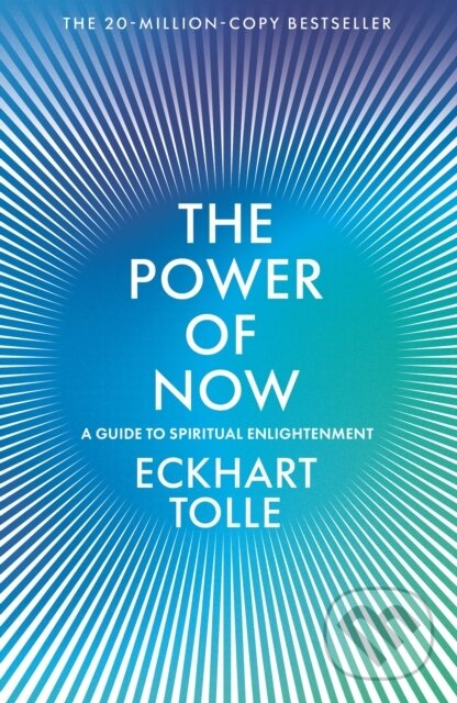 Kniha: The Power of Now (Eckhart Tolle). Yellow Kite, 2026 Kniha: The Power of Now (Eckhart Tolle). Yellow Kite, 2026