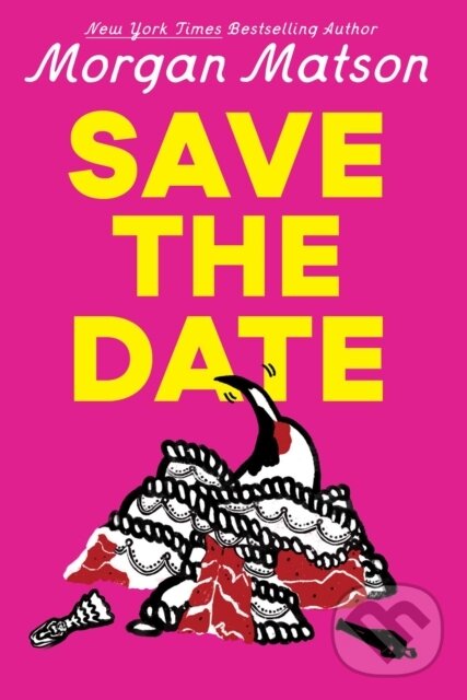 Kniha: Save the Date (Morgan Matson). Simon & Schuster Books for Young Readers, 2026 Kniha: Save the Date (Morgan Matson). Simon & Schuster Books for Young Readers, 2026