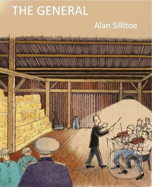 Kniha: The General (Alan Sillitoe). , 2026 Kniha: The General (Alan Sillitoe). , 2026