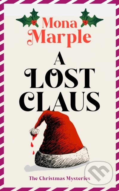 Kniha: A Lost Claus (Mona Marple). Vinci Books, 2026 Kniha: A Lost Claus (Mona Marple). Vinci Books, 2026