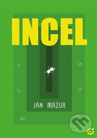 Kniha: Incel (Jan Mazur). Centrala, 2026 Kniha: Incel (Jan Mazur). Centrala, 2026
