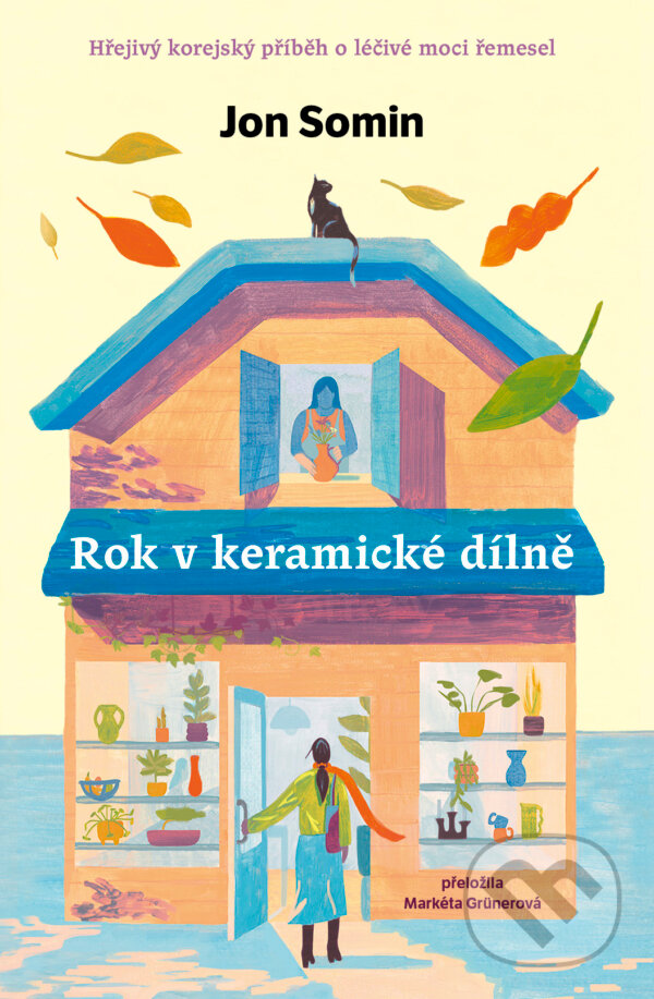 E-kniha: Rok v keramické dílně (Jon Somin). Kontrast, 2026 E-kniha: Rok v keramické dílně (Jon Somin). Kontrast, 2026