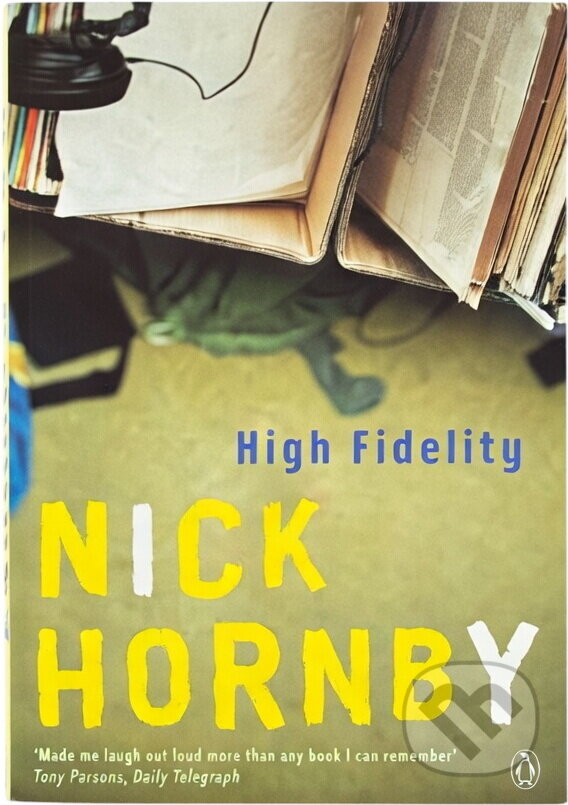Kniha: High Fidelity (Nick Hornby). Kniha: High Fidelity (Nick Hornby).