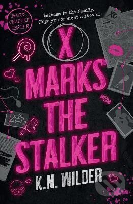 Kniha: X Marks the Stalker (K. N. Wilder). Headline Publishing Group, 2026 Kniha: X Marks the Stalker (K. N. Wilder). Headline Publishing Group, 2026