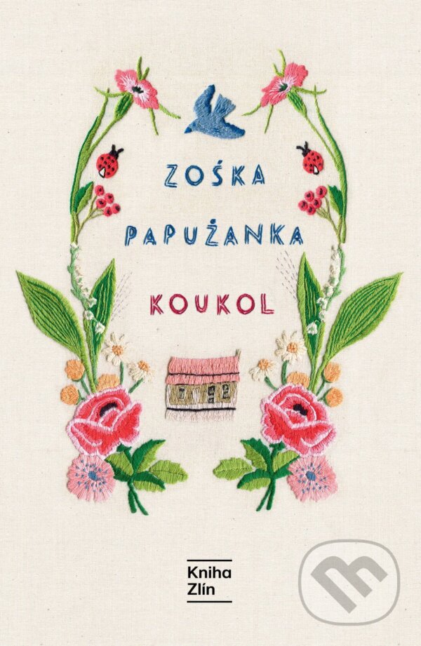 E-kniha: Koukol (Zoska Papuzanka). Kniha Zlín, 2026 E-kniha: Koukol (Zoska Papuzanka). Kniha Zlín, 2026