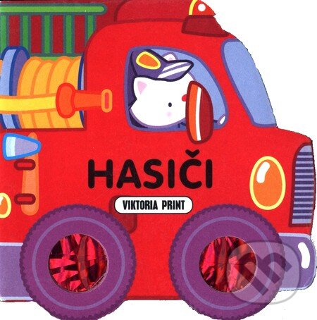 Kniha: Hasiči (Viktoria Print). Viktoria Print, 2007 Kniha: Hasiči (Viktoria Print). Viktoria Print, 2007