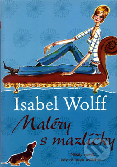 Kniha: Maléry s mazlíčky (Isabell Wolff). BB/art, 2007 Kniha: Maléry s mazlíčky (Isabell Wolff). BB/art, 2007