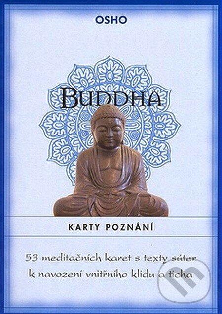 Kniha: Buddha (Osho). Pragma, 2007 Kniha: Buddha (Osho). Pragma, 2007