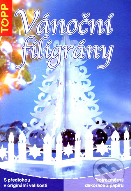 Kniha: Vánoční filigrány (Angelika Kipp). Anagram, 2007 Kniha: Vánoční filigrány (Angelika Kipp). Anagram, 2007