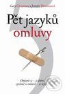 Kniha: Pět jazyků omluvy (Gary Chapman a Jennifer Thomas). Návrat domů, 2007 Kniha: Pět jazyků omluvy (Gary Chapman a Jennifer Thomas). Návrat domů, 2007
