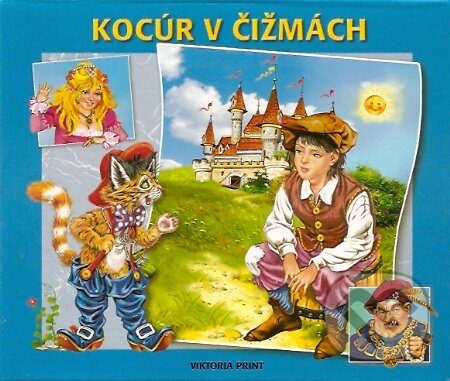 Kniha: Kocúr v čižmách (Viktoria Print). Viktoria Print, 2007 Kniha: Kocúr v čižmách (Viktoria Print). Viktoria Print, 2007