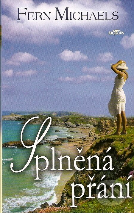 Kniha: Splněná přání (Fern Michaels). Alpress, 2007 Kniha: Splněná přání (Fern Michaels). Alpress, 2007