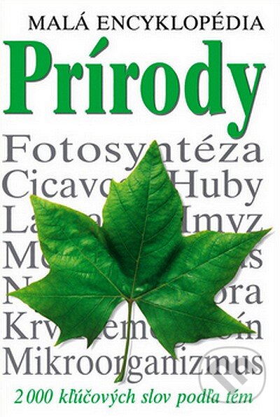 Kniha: Malá encyklopédia prírody (David Burnie). Talentum, 2007 Kniha: Malá encyklopédia prírody (David Burnie). Talentum, 2007