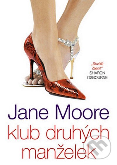 Kniha: Klub druhých manželek (Jane Moore). BB/art, 2007 Kniha: Klub druhých manželek (Jane Moore). BB/art, 2007