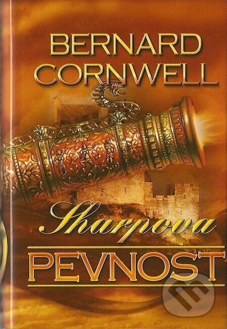 Kniha: Sharpova pevnost (Bernard Cornwell). OLDAG, 2007 Kniha: Sharpova pevnost (Bernard Cornwell). OLDAG, 2007