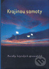 Kniha: Krajinou samoty (One Woman Press). One Woman Press, 2006 Kniha: Krajinou samoty (One Woman Press). One Woman Press, 2006