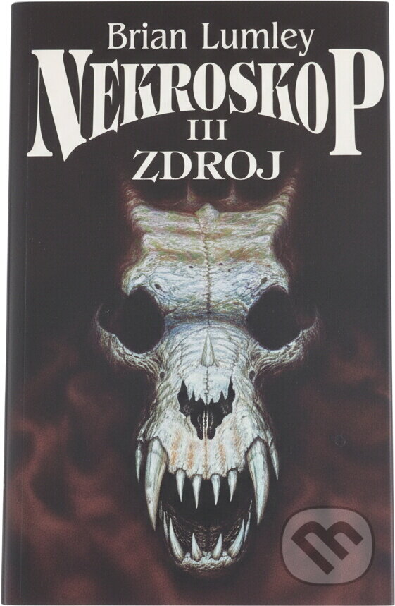Kniha: Nekroskop III-Zdroj (Brian Lumley). Polaris, 1998 Kniha: Nekroskop III-Zdroj (Brian Lumley). Polaris, 1998
