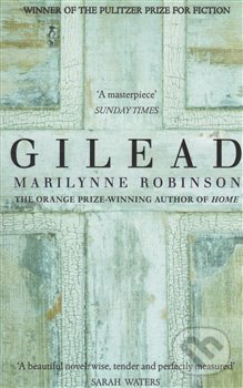 Kniha: Gilead (Marilynne Robinson). Little, Brown, 2016 Kniha: Gilead (Marilynne Robinson). Little, Brown, 2016