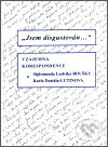 Kniha: Jsem disgustován... (Katedra politologie). Katedra politologie, 2002 Kniha: Jsem disgustován... (Katedra politologie). Katedra politologie, 2002