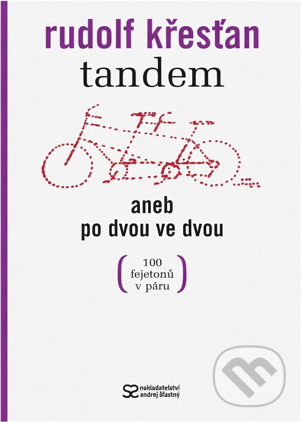 Kniha: Tandem aneb Po dvou ve dvou (Rudolf Křesťan). , 2006 Kniha: Tandem aneb Po dvou ve dvou (Rudolf Křesťan). , 2006