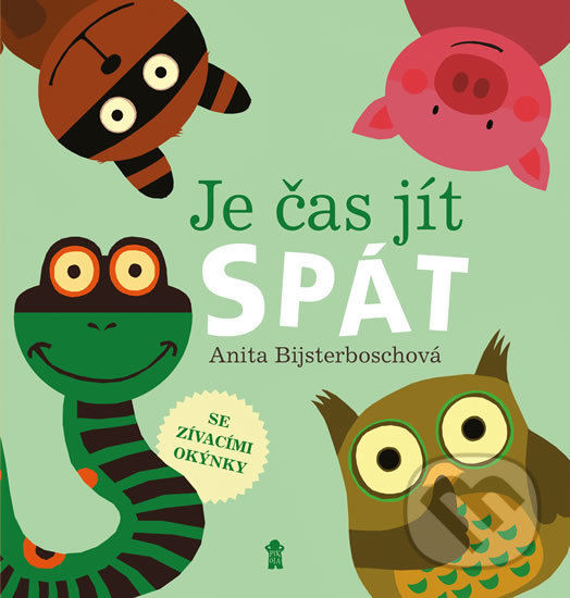 Kniha: Je čas jít spát (Anita Bijsterbosch). Pikola, 2018 Kniha: Je čas jít spát (Anita Bijsterbosch). Pikola, 2018