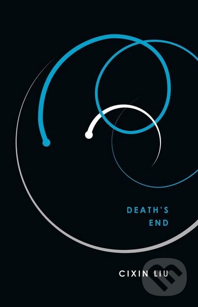 Kniha: Death's End (Liou Cch´-Sin). Head of Zeus, 2018 Kniha: Death's End (Liou Cch´-Sin). Head of Zeus, 2018