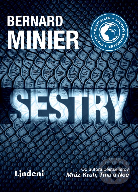 Kniha: Sestry (Bernard Minier). Lindeni, 2019 Kniha: Sestry (Bernard Minier). Lindeni, 2019