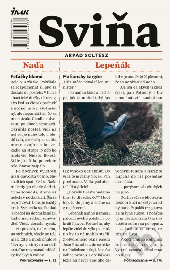 Kniha: Sviňa (Arpád Soltész). Ikar, 2018 Kniha: Sviňa (Arpád Soltész). Ikar, 2018