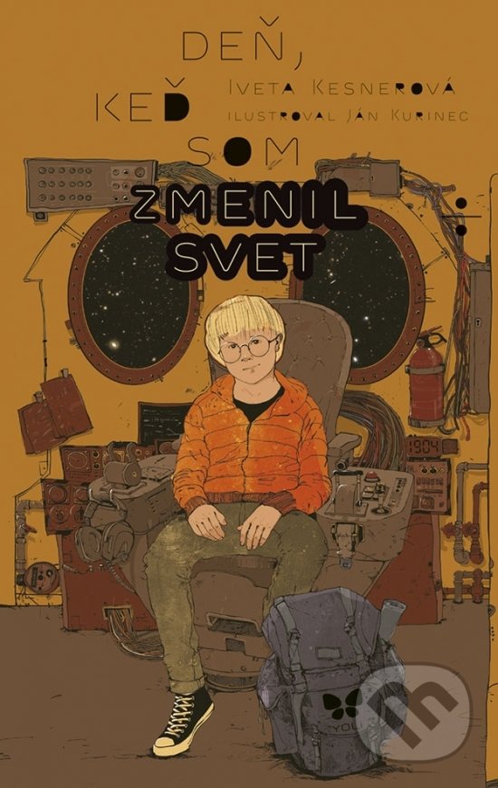Kniha: Deň, keď som zmenil svet (Iveta Kesnerová). YOLi, 2018 Kniha: Deň, keď som zmenil svet (Iveta Kesnerová). YOLi, 2018