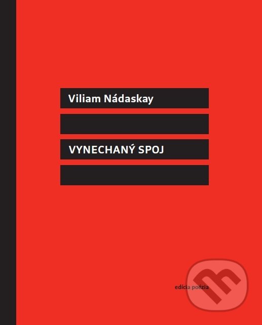 Kniha: Vynechaný spoj (Viliam Nádaskay). Vlna, 2018 Kniha: Vynechaný spoj (Viliam Nádaskay). Vlna, 2018