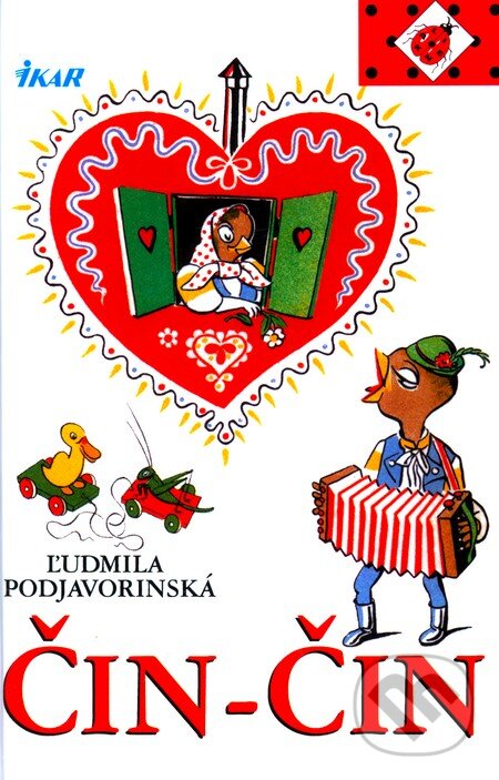 Kniha: Čin-čin (Ľudmila Podjavorinská). Ikar, 2007 Kniha: Čin-čin (Ľudmila Podjavorinská). Ikar, 2007