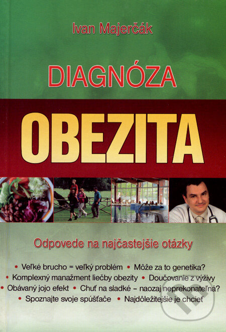 Diagnóza: Obezita - Ivan Majerčák, Kontakt, 2007