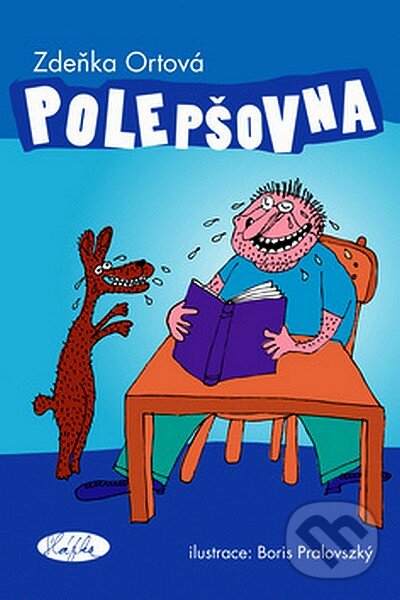 Kniha: Polepšovna (Zdeňka Ortová). Sláfka, 2007 Kniha: Polepšovna (Zdeňka Ortová). Sláfka, 2007