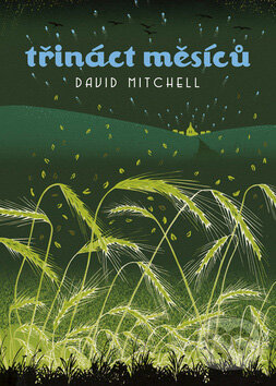 Kniha: Třináct měsíců (David Mitchell). BB/art, 2007 Kniha: Třináct měsíců (David Mitchell). BB/art, 2007
