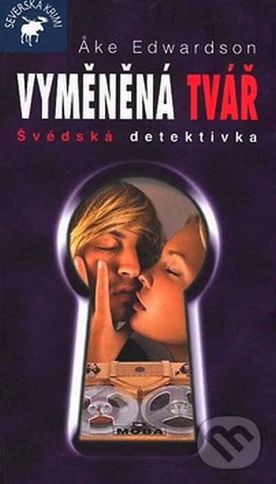 Kniha: Vyměněná tvář (Åke Edwardson). Moba, 2007 Kniha: Vyměněná tvář (Åke Edwardson). Moba, 2007
