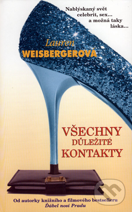 Kniha: Všechny důležité kontakty (Lauren Weisbergerová). Columbus, 2007 Kniha: Všechny důležité kontakty (Lauren Weisbergerová). Columbus, 2007