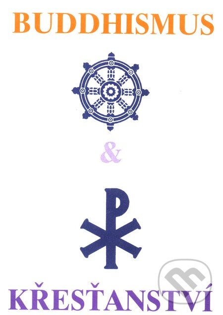 Kniha: Buddhismus a křesťanství (Mistr Kaisen a Prof. Glasenapp). CAD PRESS, 1996 Kniha: Buddhismus a křesťanství (Mistr Kaisen a Prof. Glasenapp). CAD PRESS, 1996
