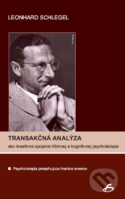 Kniha: Transakčná analýza ako kreatívne spojenie hlbinnej a kognitívnej psychoterapie (Leonhard Schlegel). Vydavateľstvo F, 2007 Kniha: Transakčná analýza ako kreatívne spojenie hlbinnej a kognitívnej psychoterapie (Leonhard Schlegel). Vydavateľstvo F, 2007